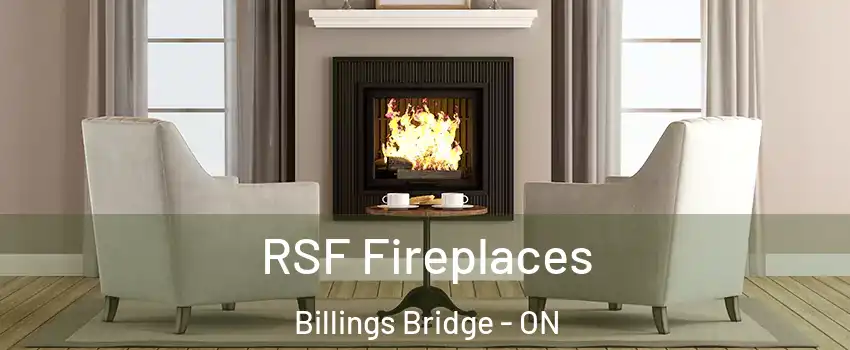  RSF Fireplaces Billings Bridge - ON