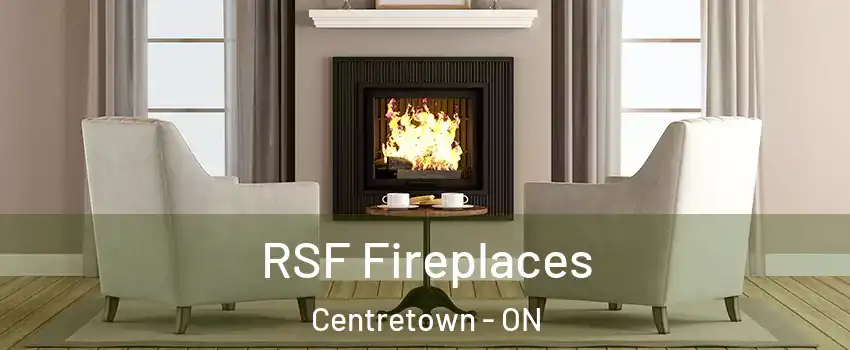  RSF Fireplaces Centretown - ON