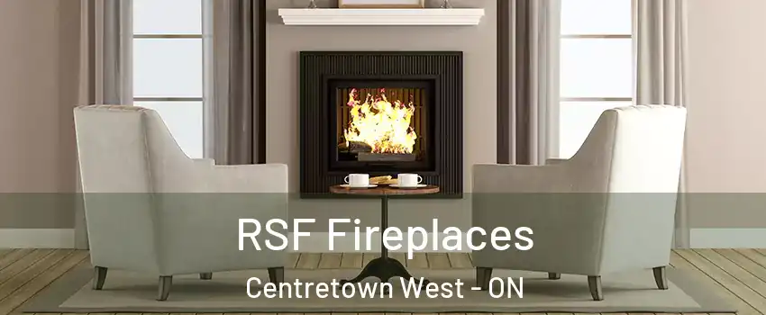  RSF Fireplaces Centretown West - ON