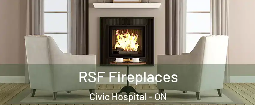  RSF Fireplaces Civic Hospital - ON