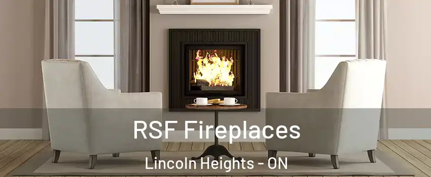  RSF Fireplaces Lincoln Heights - ON