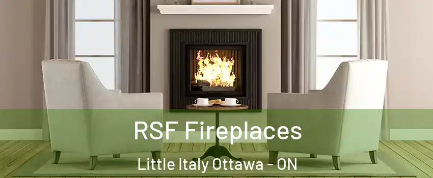  RSF Fireplaces Little Italy Ottawa - ON