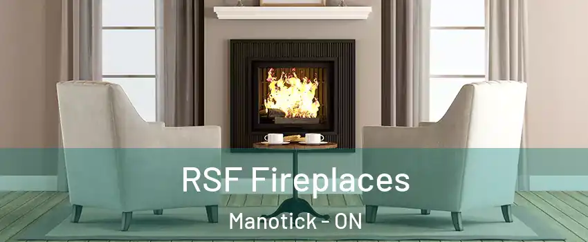  RSF Fireplaces Manotick - ON