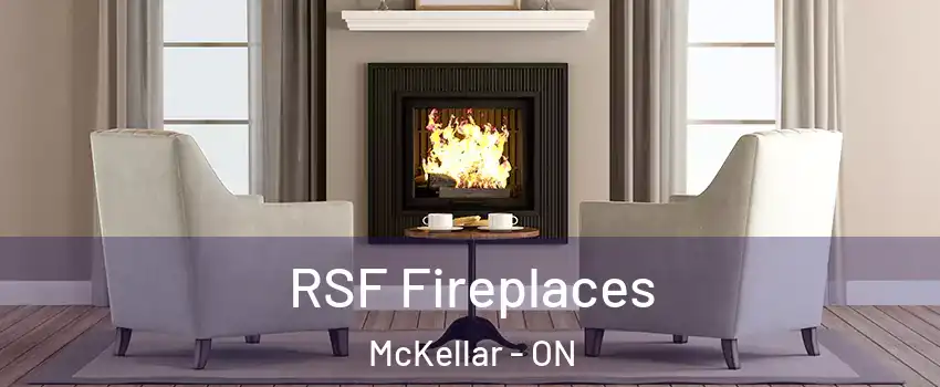  RSF Fireplaces McKellar - ON