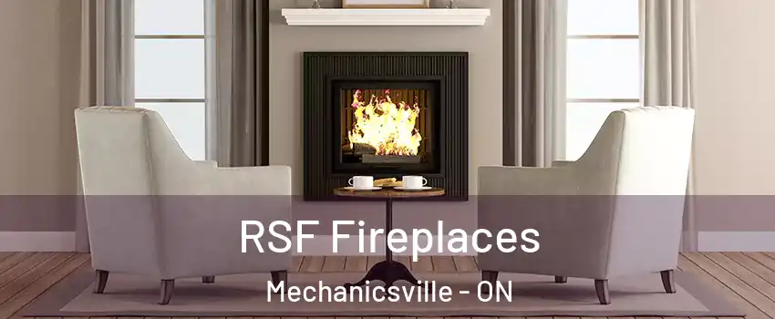  RSF Fireplaces Mechanicsville - ON