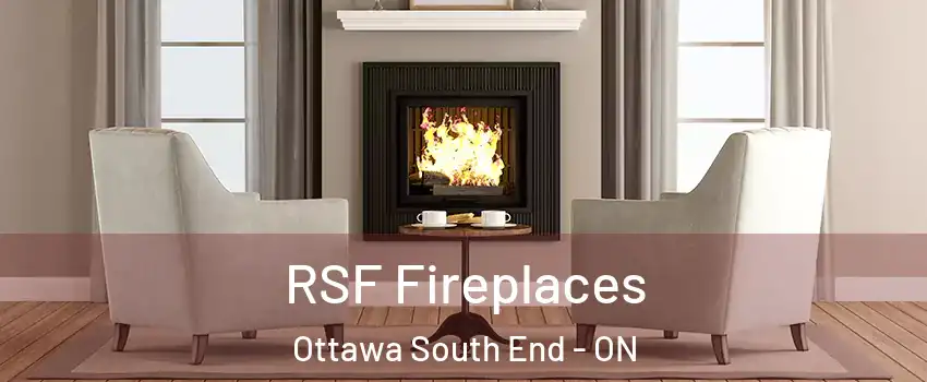  RSF Fireplaces Ottawa South End - ON