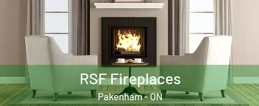  RSF Fireplaces Pakenham - ON