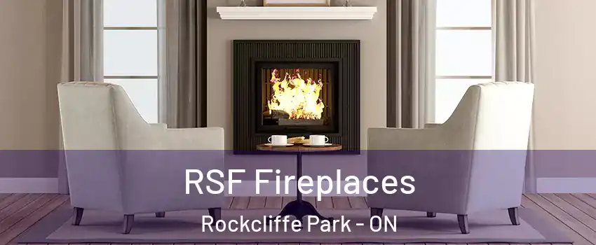  RSF Fireplaces Rockcliffe Park - ON