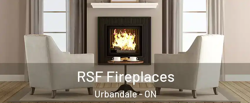  RSF Fireplaces Urbandale - ON