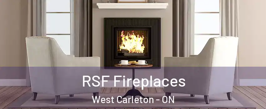  RSF Fireplaces West Carleton - ON