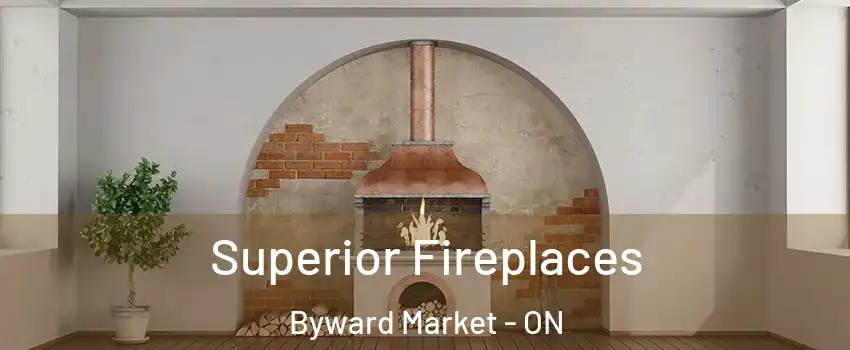  Superior Fireplaces Byward Market - ON