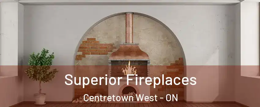  Superior Fireplaces Centretown West - ON