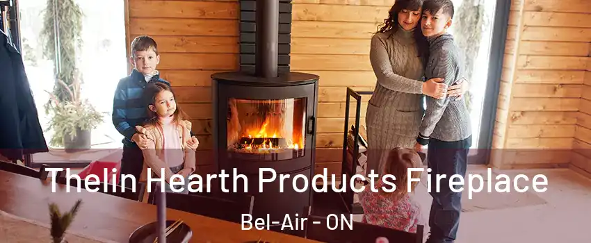  Thelin Hearth Products Fireplace Bel-Air - ON