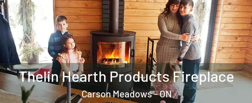  Thelin Hearth Products Fireplace Carson Meadows - ON