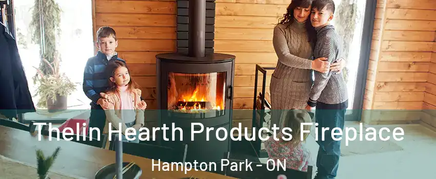  Thelin Hearth Products Fireplace Hampton Park - ON