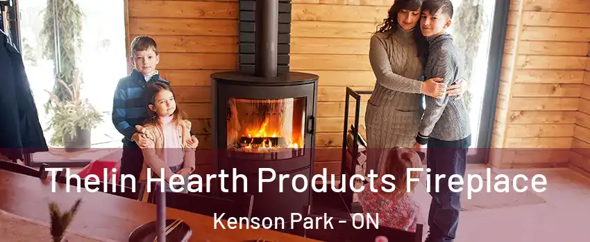  Thelin Hearth Products Fireplace Kenson Park - ON