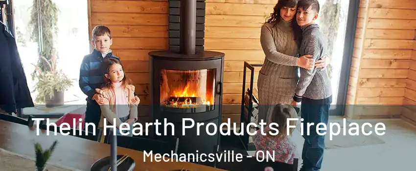  Thelin Hearth Products Fireplace Mechanicsville - ON