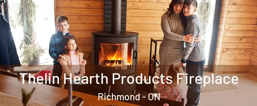  Thelin Hearth Products Fireplace Richmond - ON