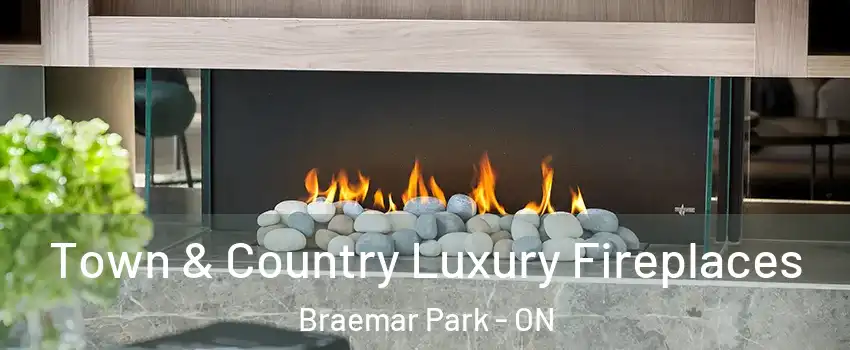  Town & Country Luxury Fireplaces Braemar Park - ON