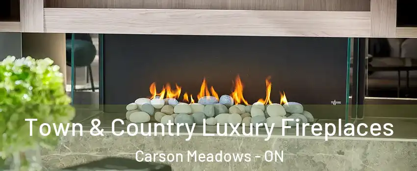  Town & Country Luxury Fireplaces Carson Meadows - ON