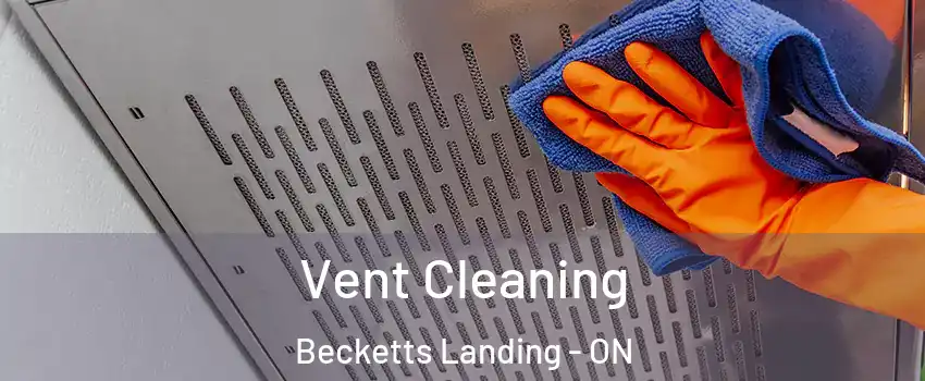  Vent Cleaning Becketts Landing - ON