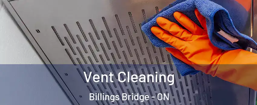  Vent Cleaning Billings Bridge - ON