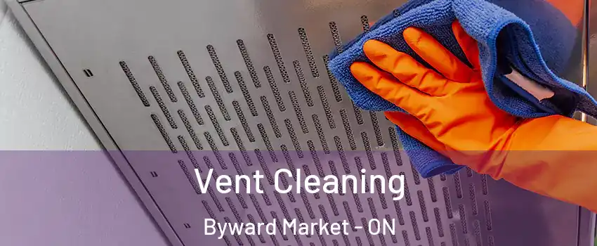  Vent Cleaning Byward Market - ON