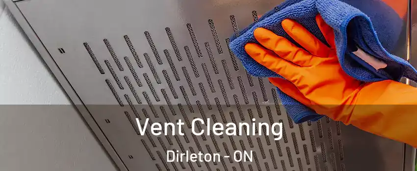  Vent Cleaning Dirleton - ON