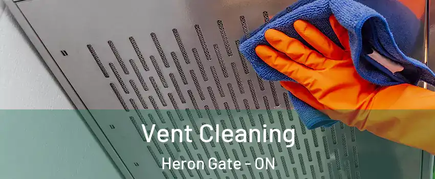  Vent Cleaning Heron Gate - ON