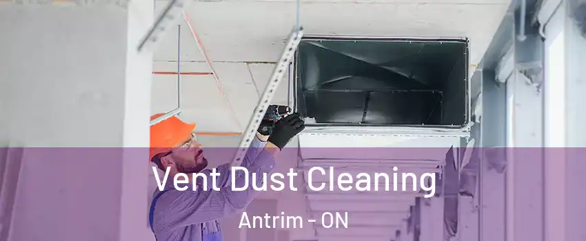  Vent Dust Cleaning Antrim - ON