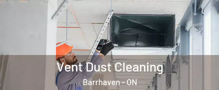  Vent Dust Cleaning Barrhaven - ON