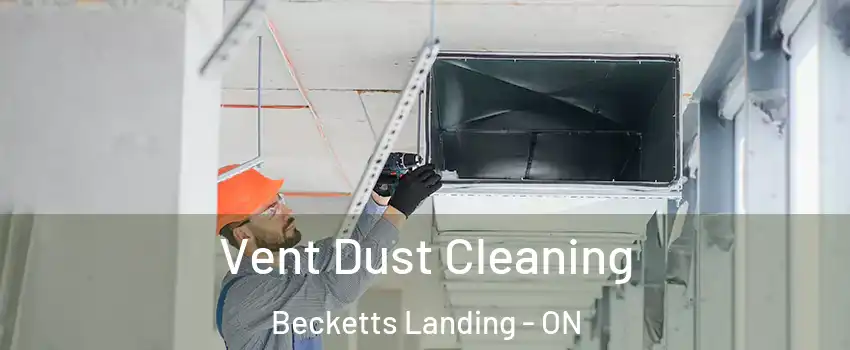  Vent Dust Cleaning Becketts Landing - ON