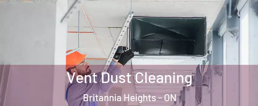  Vent Dust Cleaning Britannia Heights - ON