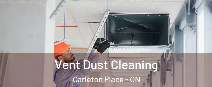  Vent Dust Cleaning Carleton Place - ON