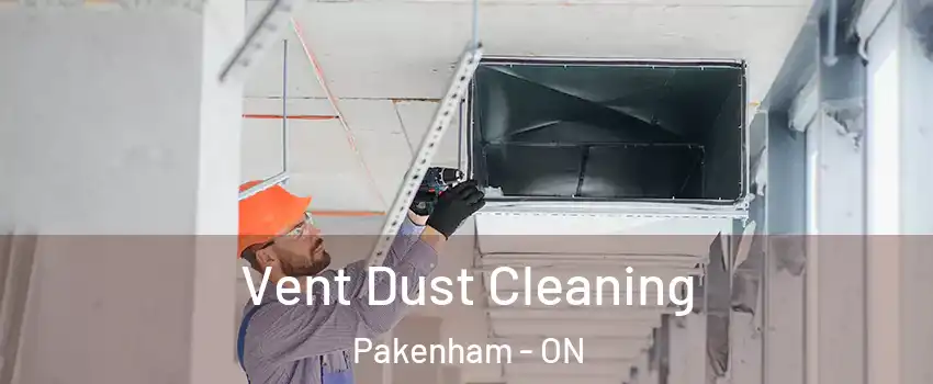  Vent Dust Cleaning Pakenham - ON