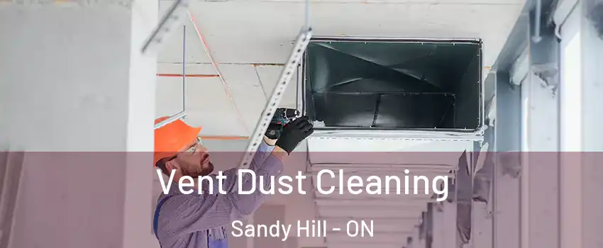  Vent Dust Cleaning Sandy Hill - ON