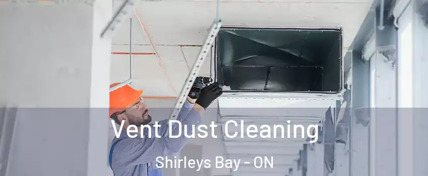  Vent Dust Cleaning Shirleys Bay - ON