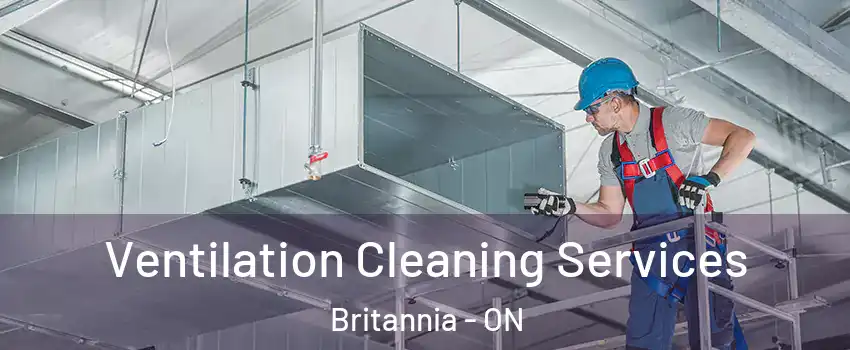  Ventilation Cleaning Services Britannia - ON