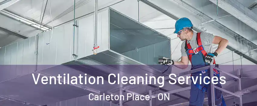  Ventilation Cleaning Services Carleton Place - ON