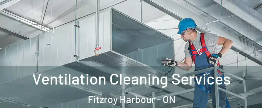  Ventilation Cleaning Services Fitzroy Harbour - ON