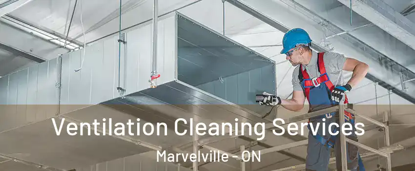  Ventilation Cleaning Services Marvelville - ON