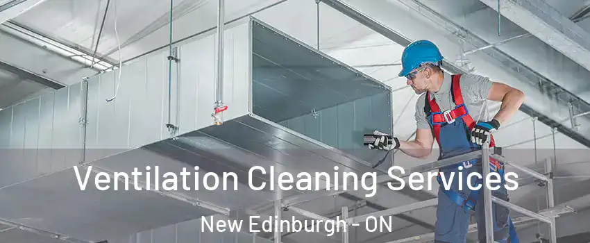  Ventilation Cleaning Services New Edinburgh - ON