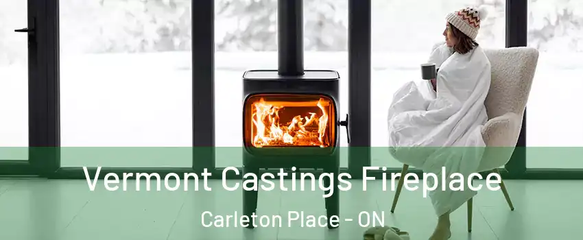  Vermont Castings Fireplace Carleton Place - ON