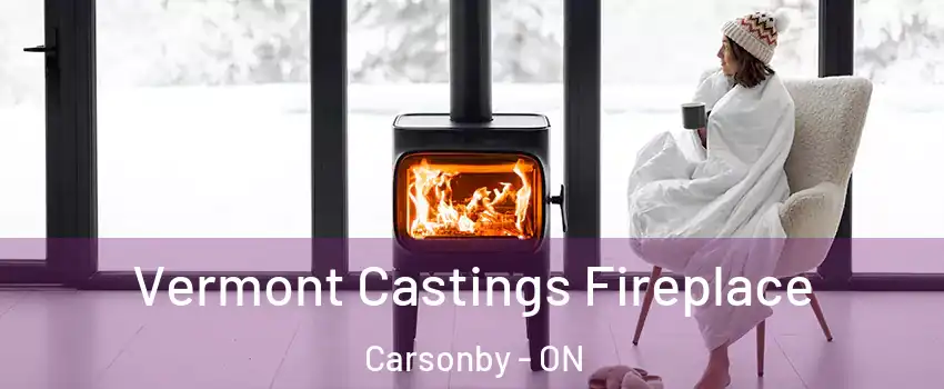  Vermont Castings Fireplace Carsonby - ON