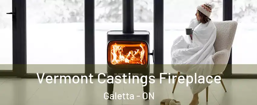  Vermont Castings Fireplace Galetta - ON