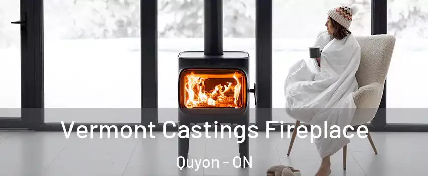  Vermont Castings Fireplace Quyon - ON