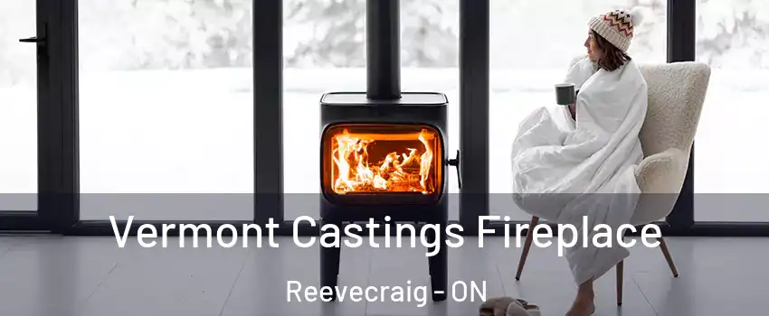  Vermont Castings Fireplace Reevecraig - ON