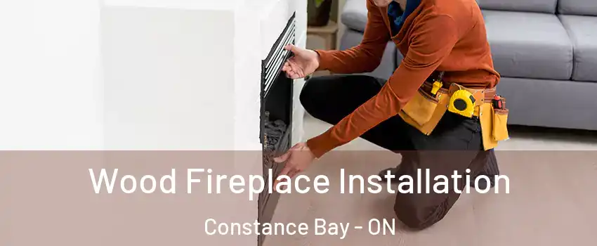  Wood Fireplace Installation Constance Bay - ON