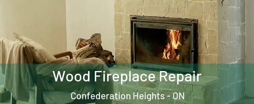  Wood Fireplace Repair Confederation Heights - ON