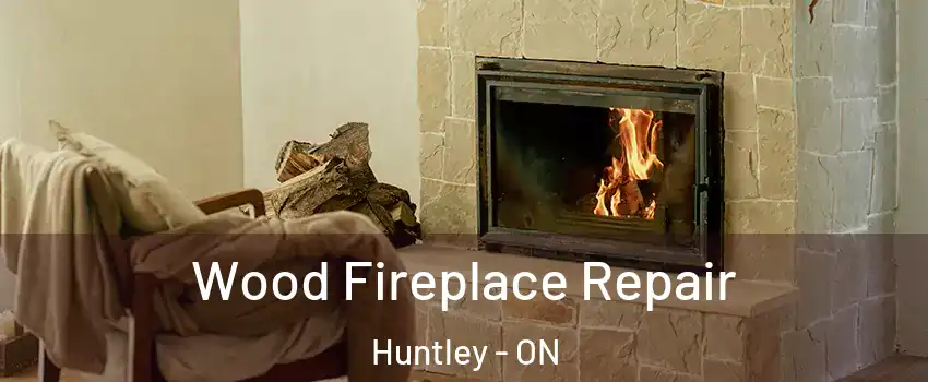  Wood Fireplace Repair Huntley - ON